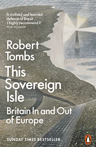 Beispielbild fr This Sovereign Isle: Britain In and Out of Europe zum Verkauf von WorldofBooks