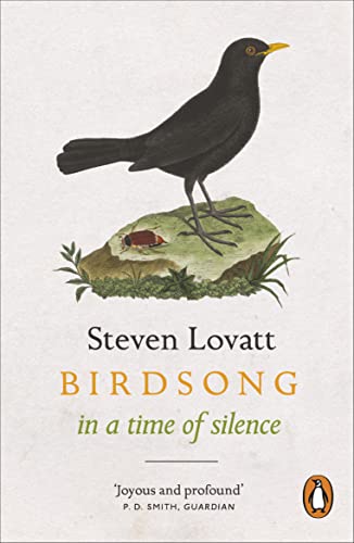 Beispielbild fr Birdsong in a Time of Silence: by Steven Lovatt zum Verkauf von WorldofBooks