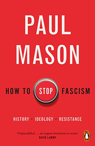 9780141996400: How to Stop Fascism: History, Ideology, Resistance