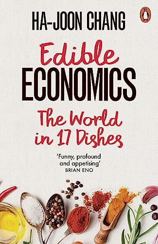 Stock image for Edible Economics: The World in 17 Dishes for sale by WorldofBooks