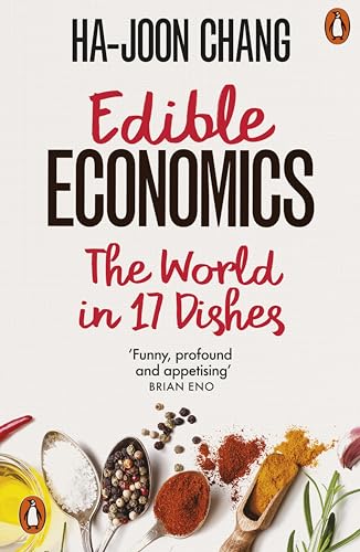 Stock image for Edible Economics: The World in 17 Dishes for sale by WorldofBooks