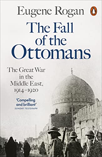 Stock image for The Fall of the Ottomans for sale by Blackwell's