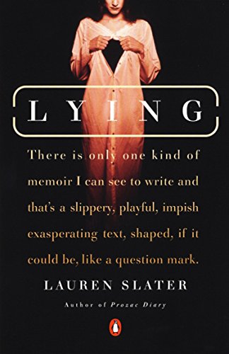 9780142000069: Lying: A Metaphorical Memoir