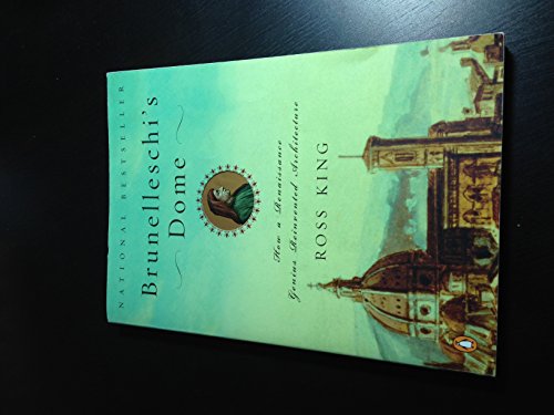 Stock image for Brunelleschi's Dome: How a Renaissance Genius Reinvented Architecture for sale by Jenson Books Inc