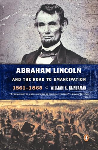 9780142000434: Abraham Lincoln and the Road to Emancipation, 1861-1865