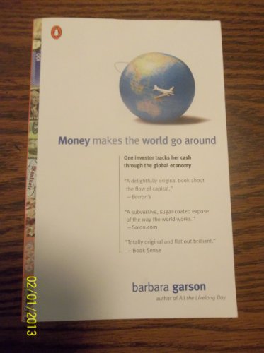 Beispielbild fr Money Makes the World Go Around zum Verkauf von SecondSale