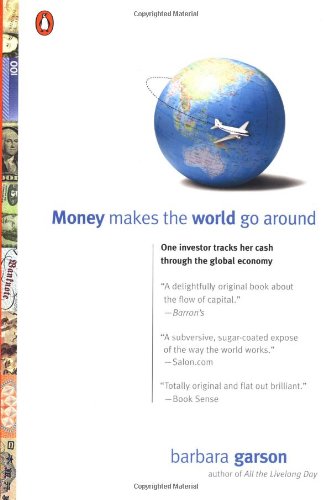 9780142000502: Money Makes the World Go Round