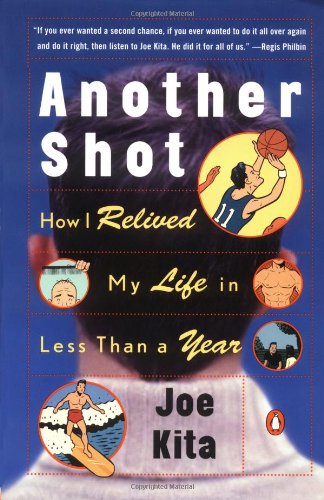 Stock image for Another Shot: How I Relived My Life in Less Than a Year for sale by Wonder Book