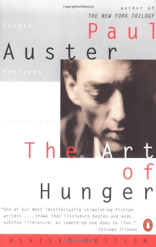 Imagen de archivo de The Art of Hunger: Essays, Prefaces, Interviews a la venta por HPB-Ruby