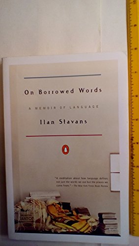 Beispielbild fr On Borrowed Words : A Memoir of Language zum Verkauf von Better World Books