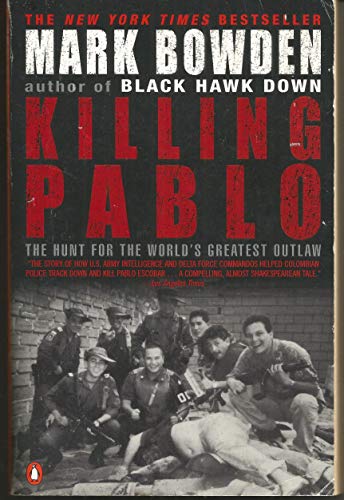 Beispielbild fr Killing Pablo: The Hunt for the World's Greatest Outlaw zum Verkauf von Your Online Bookstore