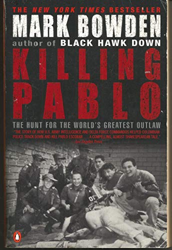 9780142000953: Killing Pablo: The Hunt for the World's Greatest Outlaw