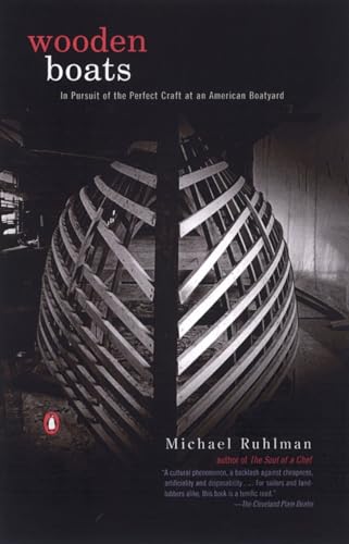 9780142001219: Wooden Boats: In Pursuit of the Perfect Craft at an American Boatyard