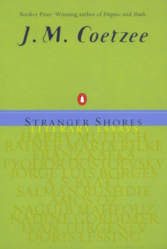 Imagen de archivo de Stranger Shores: Literary Essays a la venta por Gulf Coast Books