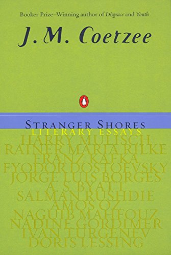 9780142001370: Stranger Shores: Literary Essays