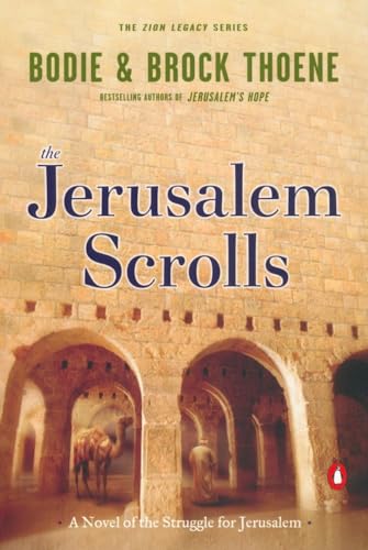 Stock image for The Jerusalem Scrolls A Novel of the Struggle for Jerusalem (The Zion Legacy, Book 4) for sale by Junette2000