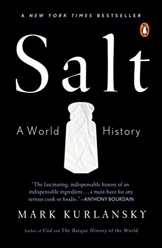 9780142001615: Salt: A World History