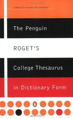 Stock image for The Penguin Roget's College Thesaurus in Dictionary Form for sale by ThriftBooks-Atlanta