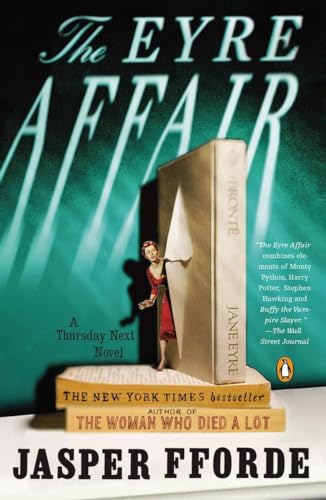 9780142001806: The Eyre Affair: A Thursday Next Novel