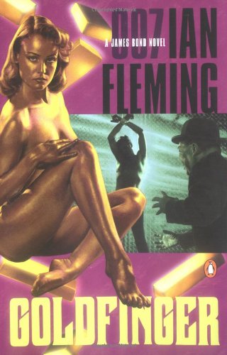9780142002049: Goldfinger (James Bond Novels)
