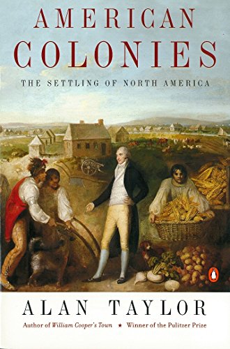 Stock image for American Colonies: The Settling of North America, Vol. 1 for sale by ZBK Books