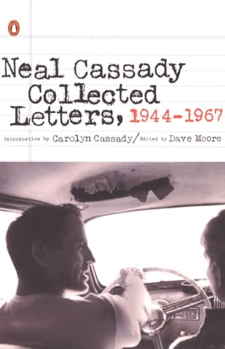 Collected Letters, 1944-1967 (9780142002179) by Cassady, Neal