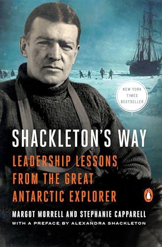 9780142002360: Shackleton's Way: Leadership Lessons from the Great Antarctic Explorer