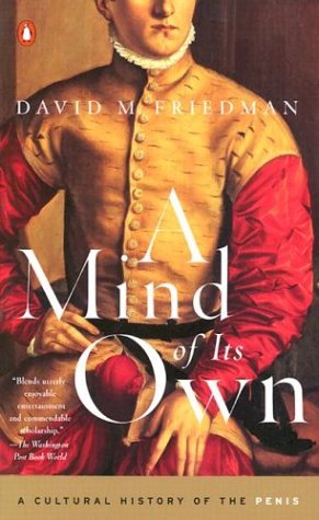 9780142002599: A Mind of Its Own: A Cultural History of the Penis