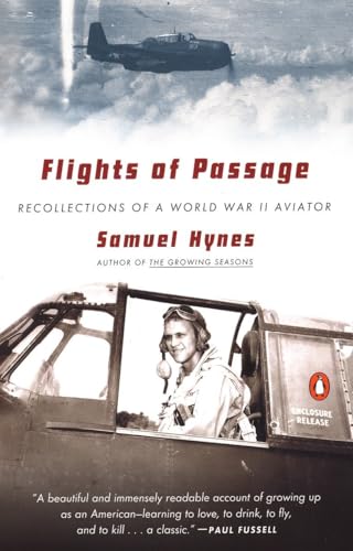 9780142002902: Flights of Passage: Recollections of a World War II Aviator
