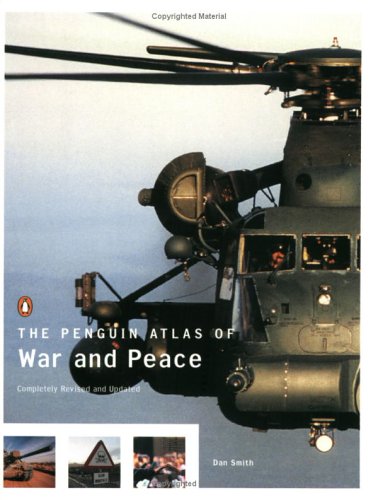 Beispielbild fr The Penguin Atlas of War and Peace, Revised and Updated Edition zum Verkauf von SecondSale