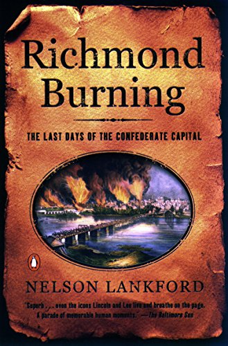 9780142003107: Richmond Burning: The Last Days of the Confederate Capital
