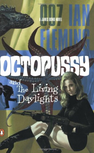 Stock image for Octopussy and The Living Daylights (James Bond Novels) for sale by HPB Inc.