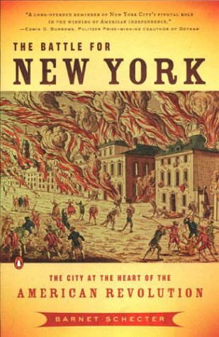 Imagen de archivo de The Battle for New York: The City at the Heart of the American Revolution a la venta por Andover Books and Antiquities