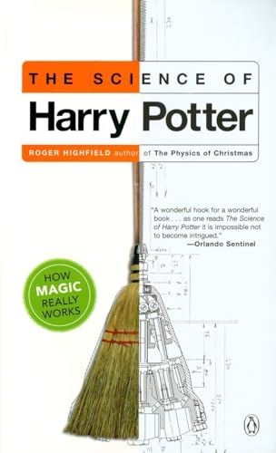 Beispielbild fr The Science of Harry Potter: How Magic Really Works zum Verkauf von SecondSale