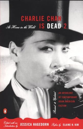 Beispielbild fr Charlie Chan Is Dead 2: At Home in the World (An Anthology of Contemporary Asian American Fiction-- Revised and Updated) zum Verkauf von Buchpark