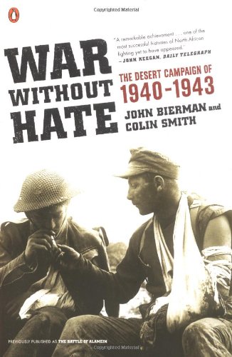 Stock image for War Without Hate: The Desert Campaign of 1940-43 for sale by Goodwill Books