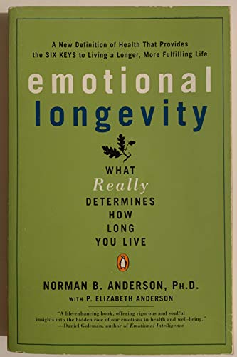 Beispielbild fr Emotional Longevity : What Really Determines How Long You Live zum Verkauf von Better World Books