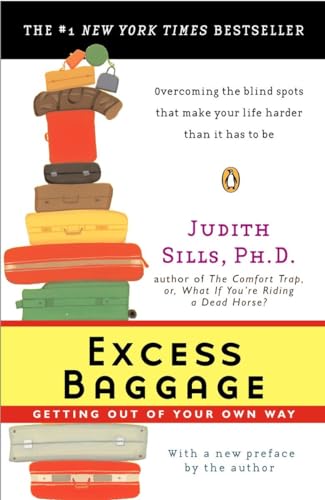 Stock image for Excess Baggage: Getting Out of Your Own Way for sale by Orion Tech