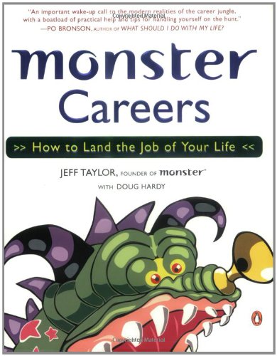 Beispielbild fr Monster Careers: How to Land the Job of Your Life zum Verkauf von Wonder Book
