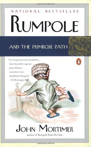 9780142004869: Rumpole and The Primrose Path
