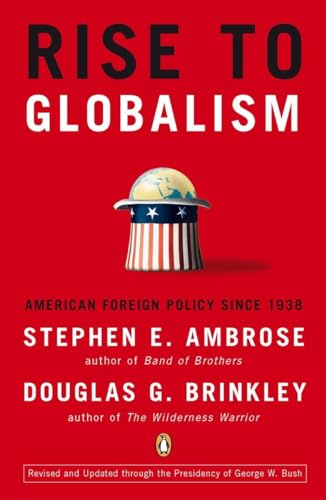 Beispielbild fr Rise to Globalism: American Foreign Policy Since 1938 zum Verkauf von New Legacy Books