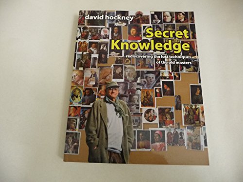 Stock image for Secret Knowledge: Rediscovering the Lost Techniques of the Old Masters for sale by Books Unplugged