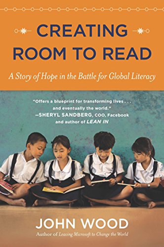 Beispielbild fr Creating Room to Read : A Story of Hope in the Battle for Global Literacy zum Verkauf von Better World Books