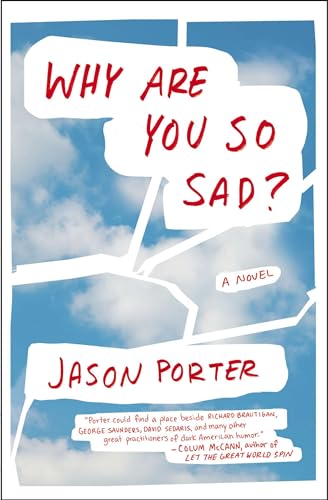 Beispielbild fr Why Are You So Sad?: A Novel zum Verkauf von Wonder Book