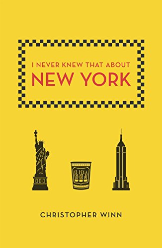 Stock image for I Never Knew That about New York for sale by Better World Books: West
