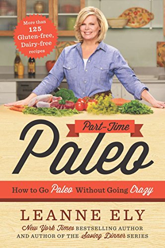 9780142180662: Part-Time Paleo: How to Go Paleo Without Going Crazy