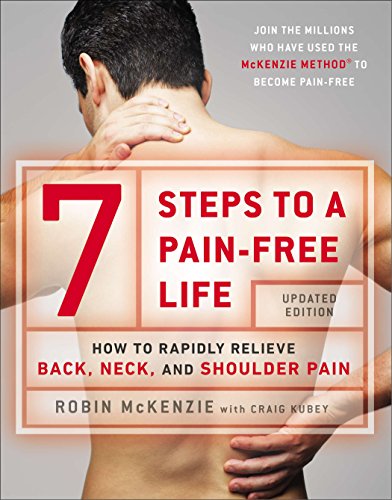 Beispielbild fr 7 Steps to a Pain-Free Life : How to Rapidly Relieve Back, Neck, and Shoulder Pain zum Verkauf von Better World Books