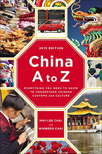 Beispielbild fr China A to Z: Everything You Need to Know to Understand Chinese Customs and Culture zum Verkauf von SecondSale