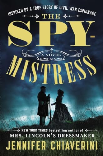 Stock image for The Spymistress: A Novel for sale by SecondSale