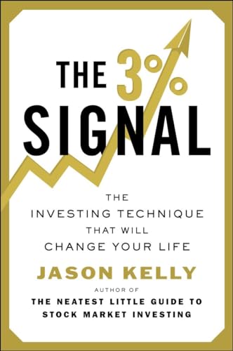 Stock image for The 3% Signal: The Investing Technique That Will Change Your Life for sale by SecondSale